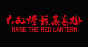 Raise the Red Lantern